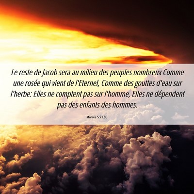 Picture 06 - Michée 5:7 LSG - Le reste de Jacob sera au milieu des peuples - Bible Verse Picture