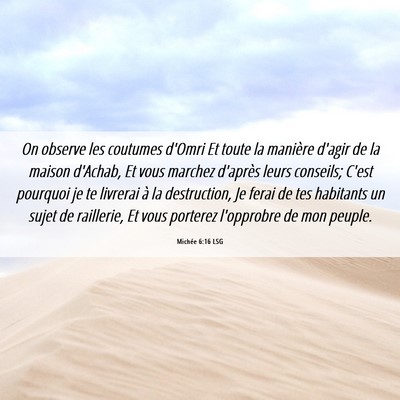 Picture 06 - Michée 6:16 LSG - On observe les coutumes d'Omri Et toute la - Bible Verse Picture
