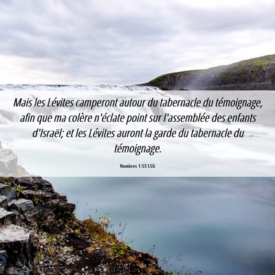 Picture 06 - Nombres 1:53 LSG - Mais les Lévites camperont autour du tabernacle - Bible Verse Picture