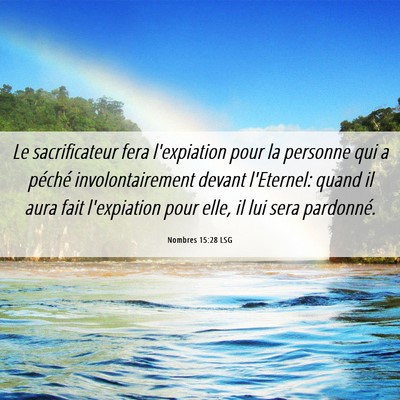 Picture 06 - Nombres 15:28 LSG - Le sacrificateur fera l'expiation pour la - Bible Verse Picture