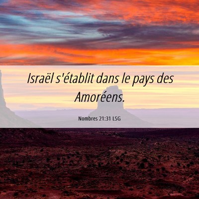 Picture 06 - Nombres 21:31 LSG - Israël s'établit dans le pays des - Bible Verse Picture