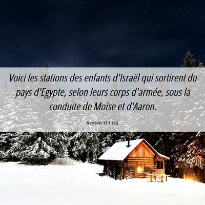 Picture 06 - Nombres 33:1 LSG - Voici les stations des enfants d'Israël qui - Bible Verse Picture