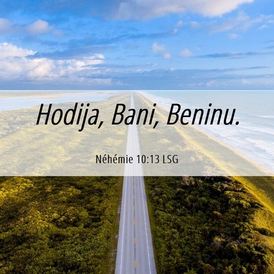 Picture 06 - Néhémie 10:13 LSG - Hodija, Bani, - Bible Verse Picture