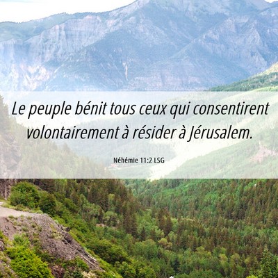 Picture 06 - Néhémie 11:2 LSG - Le peuple bénit tous ceux qui consentirent - Bible Verse Picture