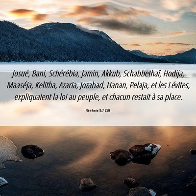 Picture 06 - Néhémie 8:7 LSG - Josué, Bani, Schérébia, Jamin, Akkub, - Bible Verse Picture