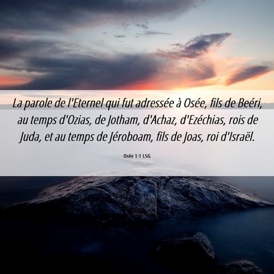 Picture 06 - Osée 1:1 LSG - La parole de l'Eternel qui fut adressée à - Bible Verse Picture