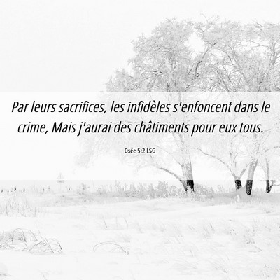 Picture 06 - Osée 5:2 LSG - Par leurs sacrifices, les infidèles s'enfoncent - Bible Verse Picture