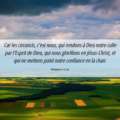 Picture 06 - Philippiens 3:3 LSG - Car les circoncis, c'est nous, qui rendons à - Bible Verse Picture