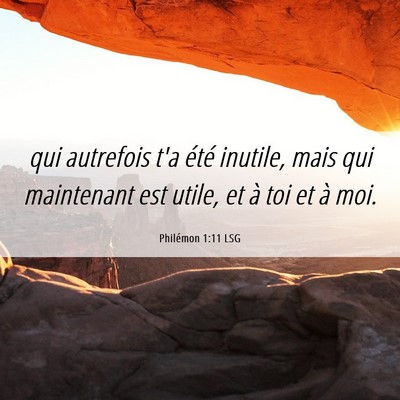 Picture 06 - Philémon 1:11 LSG - qui autrefois t'a été inutile, mais qui - Bible Verse Picture