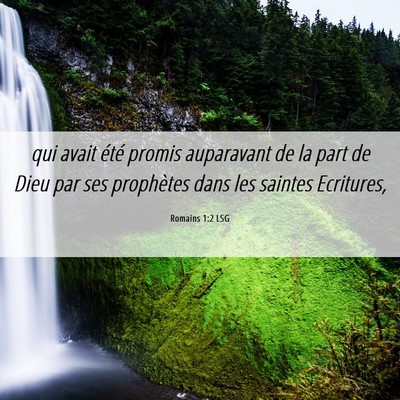 Picture 06 - Romains 1:2 LSG - qui avait été promis auparavant de la part de - Bible Verse Picture