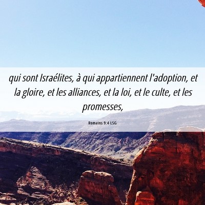 Picture 06 - Romains 9:4 LSG - qui sont Israélites, à qui appartiennent - Bible Verse Picture