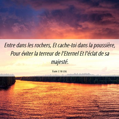Picture 06 - Ésaïe 2:10 LSG - Entre dans les rochers, Et cache-toi dans la - Bible Verse Picture