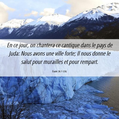 Picture 06 - Ésaïe 26:1 LSG - En ce jour, on chantera ce cantique dans le pays - Bible Verse Picture