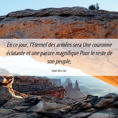Picture 06 - Ésaïe 28:5 LSG - En ce jour, l'Eternel des armées sera Une - Bible Verse Picture