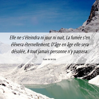 Picture 06 - Ésaïe 34:10 LSG - Elle ne s'éteindra ni jour ni nuit, La fumée - Bible Verse Picture