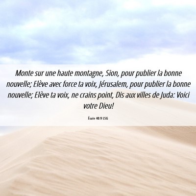 Picture 06 - Ésaïe 40:9 LSG - Monte sur une haute montagne, Sion, pour publier - Bible Verse Picture