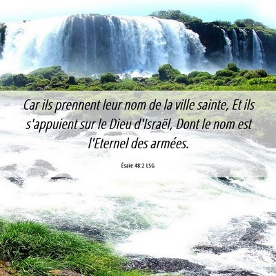 Picture 06 - Ésaïe 48:2 LSG - Car ils prennent leur nom de la ville sainte, Et - Bible Verse Picture