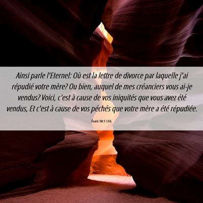 Picture 06 - Ésaïe 50:1 LSG - Ainsi parle l'Eternel: Où est la lettre de - Bible Verse Picture