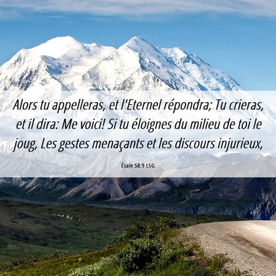 Picture 06 - Ésaïe 58:9 LSG - Alors tu appelleras, et l'Eternel répondra; Tu - Bible Verse Picture