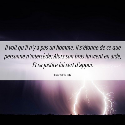 Picture 06 - Ésaïe 59:16 LSG - Il voit qu'il n'y a pas un homme, Il s'étonne de - Bible Verse Picture