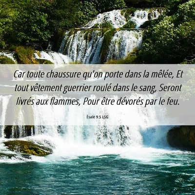 Picture 06 - Ésaïe 9:5 LSG - Car toute chaussure qu'on porte dans la mêlée, - Bible Verse Picture