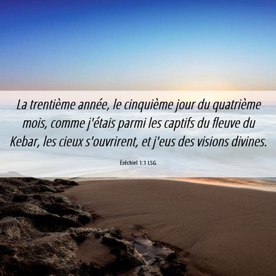 Picture 06 - Ézéchiel 1:1 LSG - La trentième année, le cinquième jour du - Bible Verse Picture
