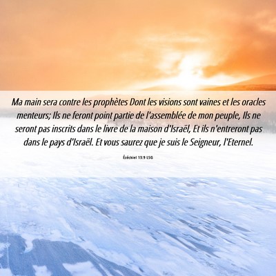 Picture 06 - Ézéchiel 13:9 LSG - Ma main sera contre les prophètes Dont les - Bible Verse Picture