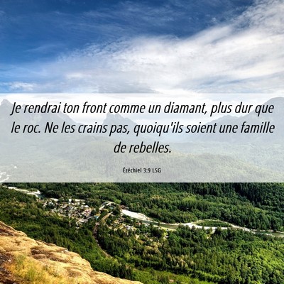 Picture 06 - Ézéchiel 3:9 LSG - Je rendrai ton front comme un diamant, plus dur - Bible Verse Picture