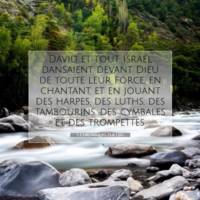 Picture 07 - 1 Chroniques 13:8 LSG - David et tout Israël dansaient devant Dieu de - Bible Verse Picture