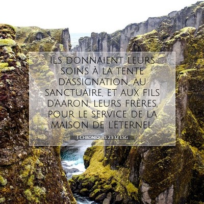 Picture 07 - 1 Chroniques 23:32 LSG - Ils donnaient leurs soins à la tente - Bible Verse Picture