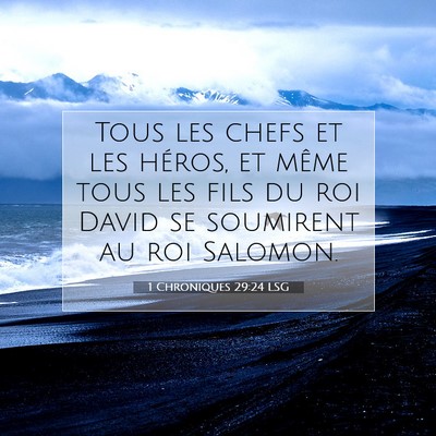 Picture 07 - 1 Chroniques 29:24 LSG - Tous les chefs et les héros, et même tous les - Bible Verse Picture