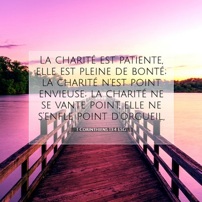 Picture 07 - 1 Corinthiens 13:4 LSG - La charité est patiente, elle est pleine de - Bible Verse Picture