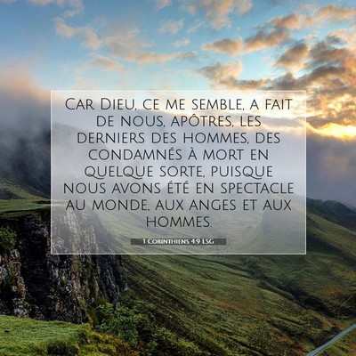 Picture 07 - 1 Corinthiens 4:9 LSG - Car Dieu, ce me semble, a fait de nous, apôtres, - Bible Verse Picture