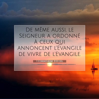 Picture 07 - 1 Corinthiens 9:14 LSG - De même aussi, le Seigneur a ordonné à ceux - Bible Verse Picture