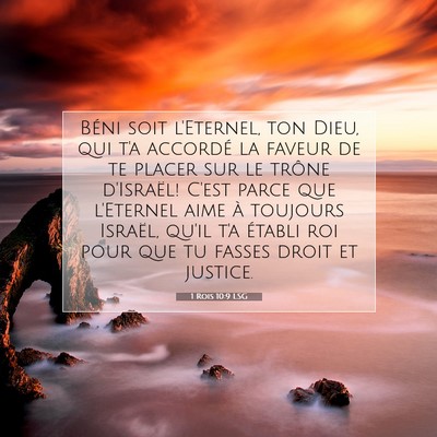 Picture 07 - 1 Rois 10:9 LSG - Béni soit l'Eternel, ton Dieu, qui t'a accordé - Bible Verse Picture