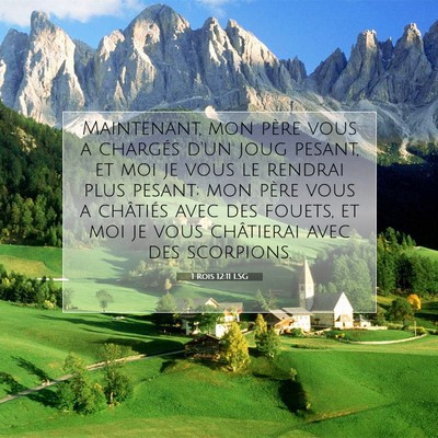 Picture 07 - 1 Rois 12:11 LSG - Maintenant, mon père vous a chargés d'un joug - Bible Verse Picture