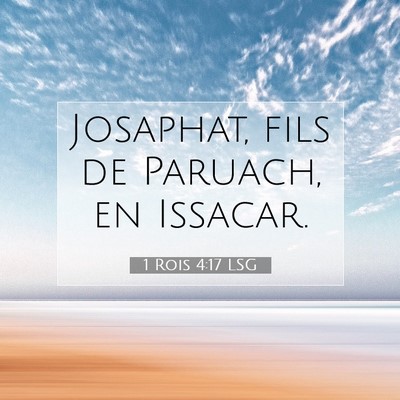 Picture 07 - 1 Rois 4:17 LSG - Josaphat, fils de Paruach, en - Bible Verse Picture