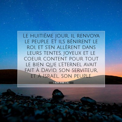 Picture 07 - 1 Rois 8:66 LSG - Le huitième jour, il renvoya le peuple. Et ils - Bible Verse Picture