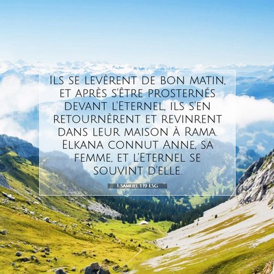 Picture 07 - 1 Samuel 1:19 LSG - Ils se levèrent de bon matin, et après s'être - Bible Verse Picture