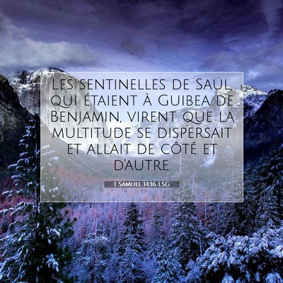 Picture 07 - 1 Samuel 14:16 LSG - Les sentinelles de Saül, qui étaient à Guibea - Bible Verse Picture