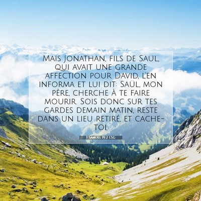 Picture 07 - 1 Samuel 19:2 LSG - Mais Jonathan, fils de Saül, qui avait une - Bible Verse Picture