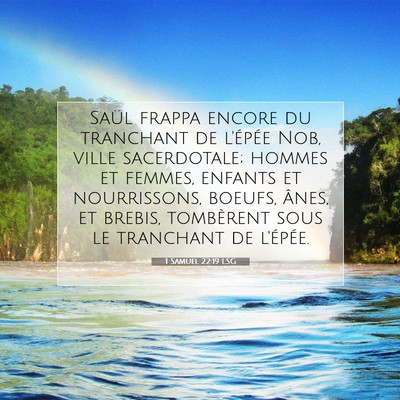 Picture 07 - 1 Samuel 22:19 LSG - Saül frappa encore du tranchant de l'épée Nob, - Bible Verse Picture