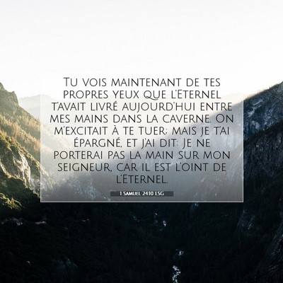 Picture 07 - 1 Samuel 24:10 LSG - Tu vois maintenant de tes propres yeux que - Bible Verse Picture