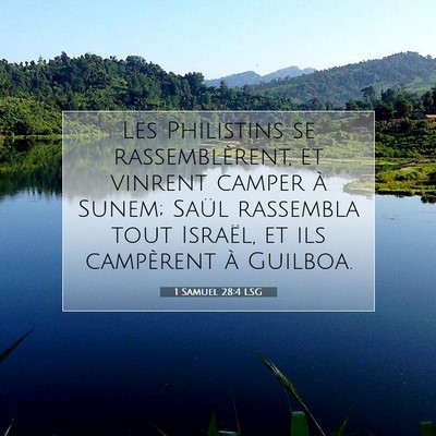 Picture 07 - 1 Samuel 28:4 LSG - Les Philistins se rassemblèrent, et vinrent - Bible Verse Picture