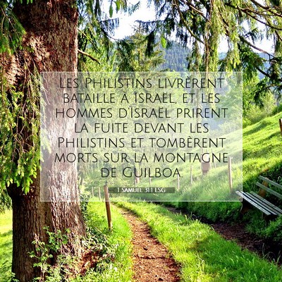 Picture 07 - 1 Samuel 31:1 LSG - Les Philistins livrèrent bataille à Israël, et - Bible Verse Picture