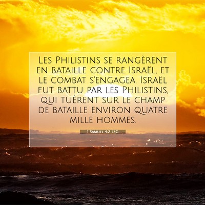 Picture 07 - 1 Samuel 4:2 LSG - Les Philistins se rangèrent en bataille contre - Bible Verse Picture