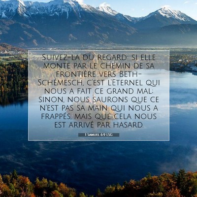 Picture 07 - 1 Samuel 6:9 LSG - Suivez-la du regard: si elle monte par le chemin - Bible Verse Picture