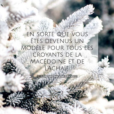 Picture 07 - 1 Thessaloniciens 1:7 LSG - en sorte que vous êtes devenus un modèle pour - Bible Verse Picture