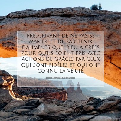 Picture 07 - 1 Timothée 4:3 LSG - prescrivant de ne pas se marier, et de s'abstenir - Bible Verse Picture