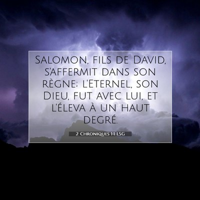 Picture 07 - 2 Chroniques 1:1 LSG - Salomon, fils de David, s'affermit dans son - Bible Verse Picture